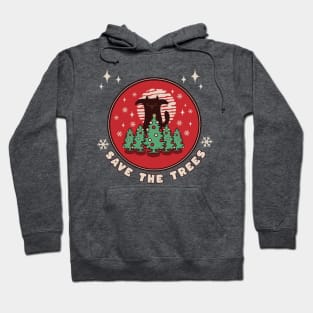 save the trees - christmas cat Hoodie